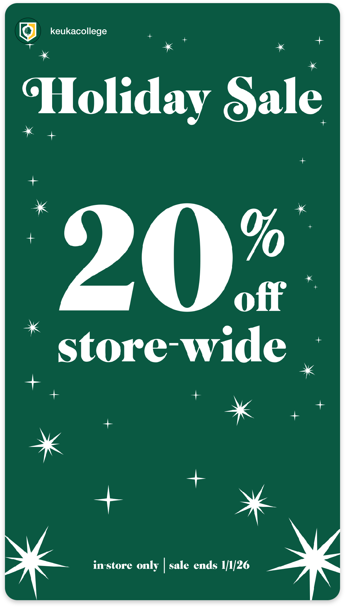 Instagram story post advertising the holiday sale of 20% off store-wide, in-store only, sale ends January 1st 2026.