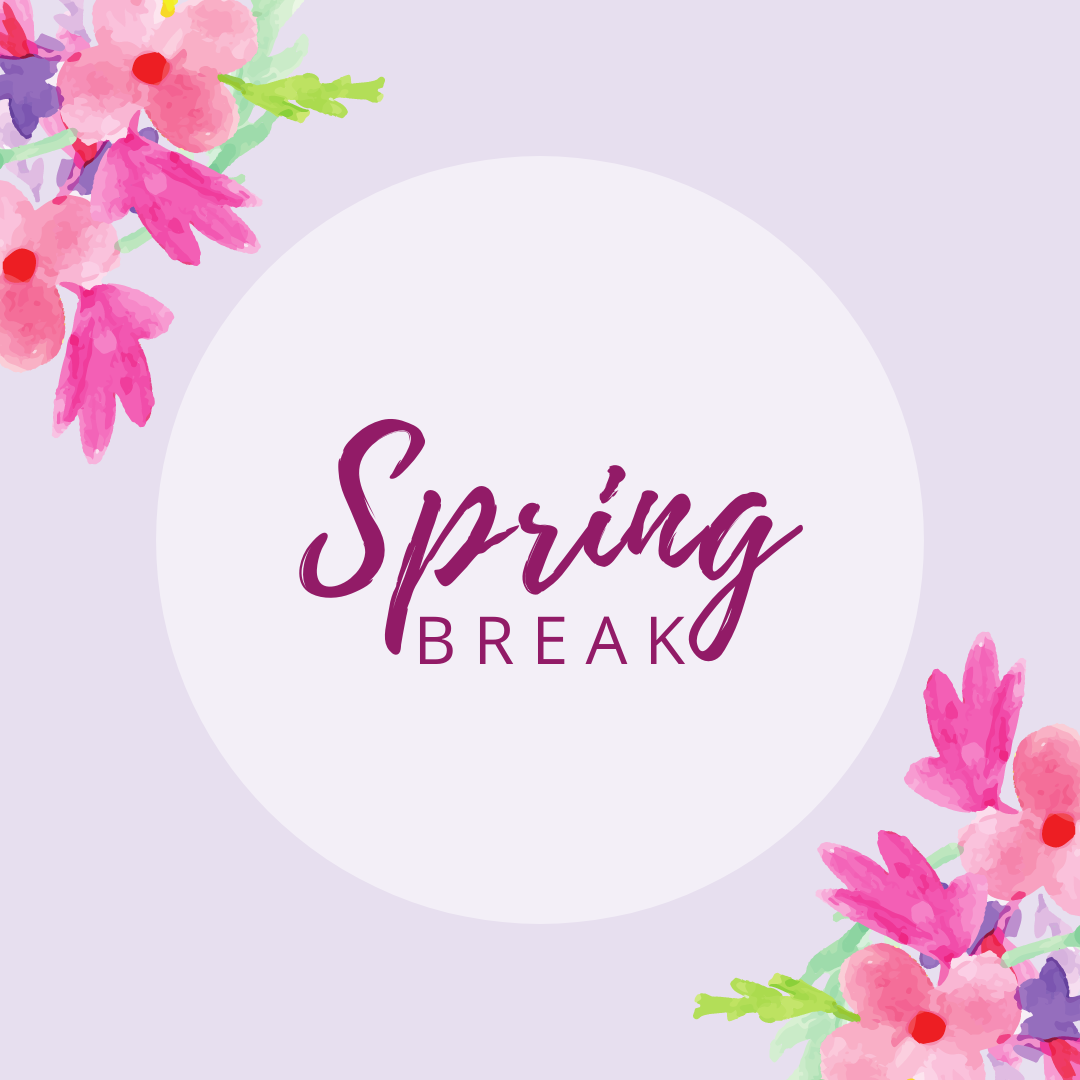 Spring Break