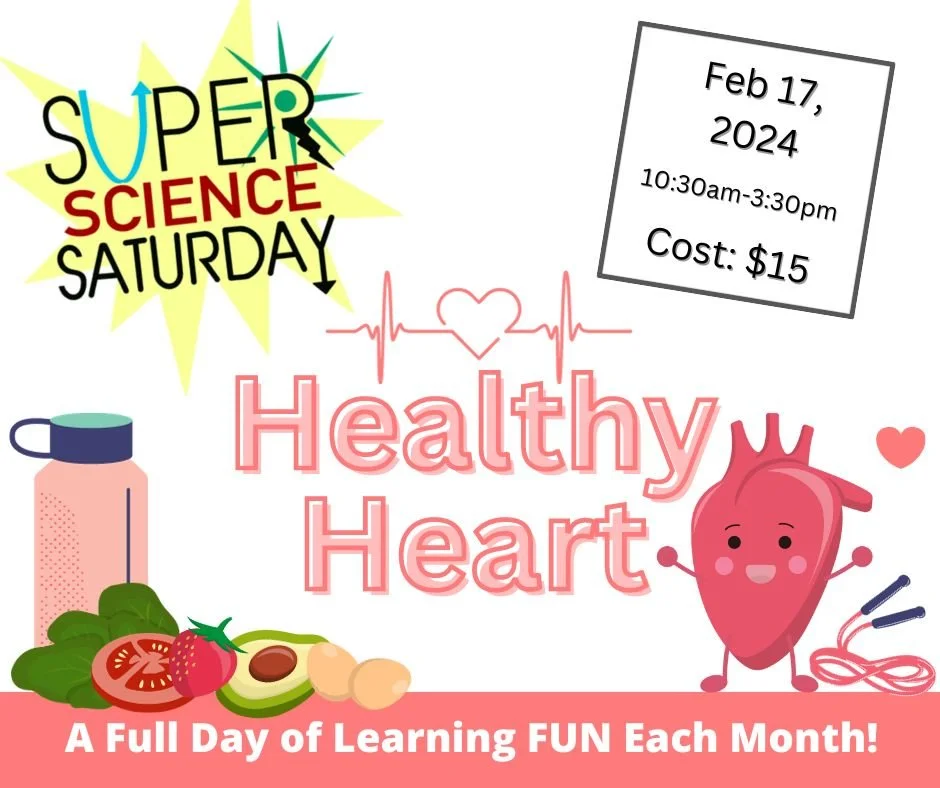 Super Science Saturday | Healthy Heart