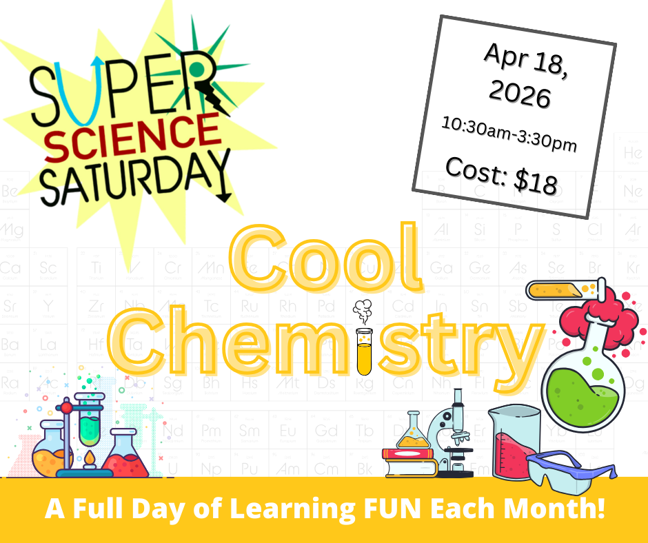 Super Science Saturday - Cool Chemistry