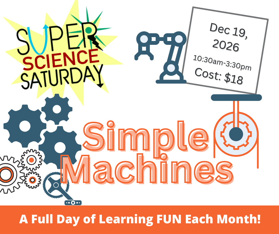 Super science Saturday - Simple Machines