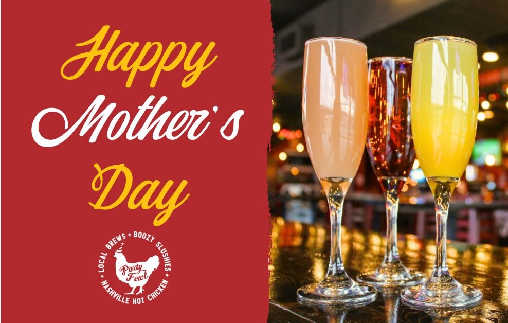 Happy Mother's Day from our Party Fowl family to yours ❤️&zwj;🔥

Moms, you continue to amaze us every day, and today we thank you for all of your hard work and dedication in everything you do ❤️

Swing on by and join us for Brunch that's (almost) as