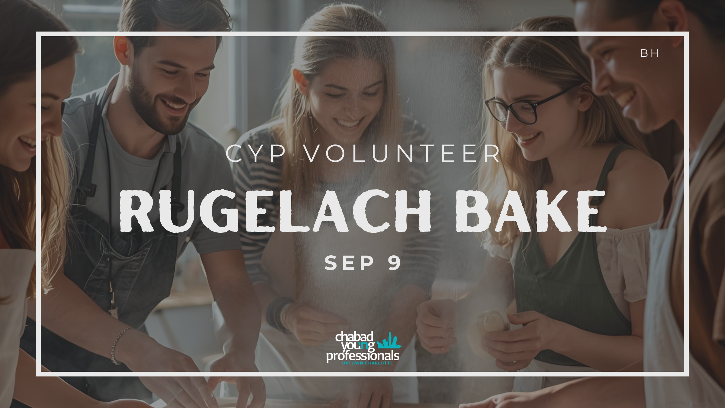 CYP Volunteer! Rugelach Bake