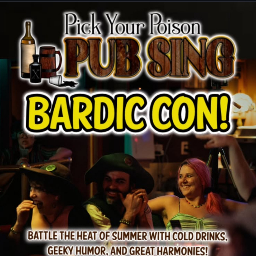 Pick Your Poison Pub Sing: Bardic Con!