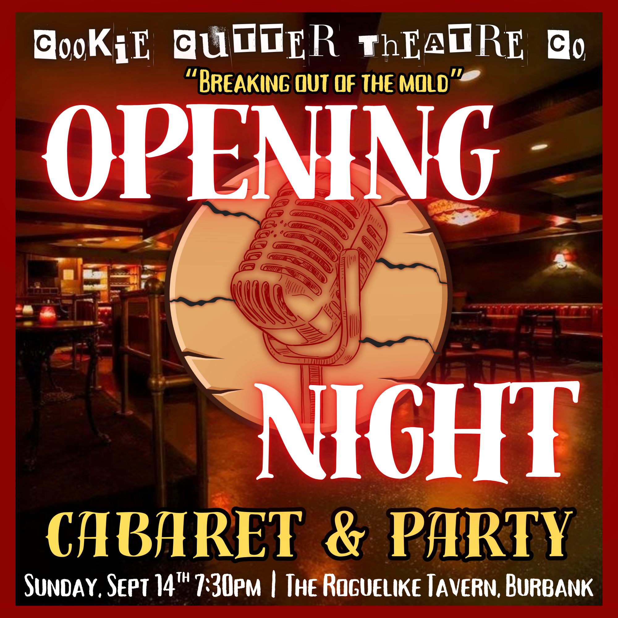 Cookie Cutter Theatre Company: Off Script Cabaret Opening Night Party!
