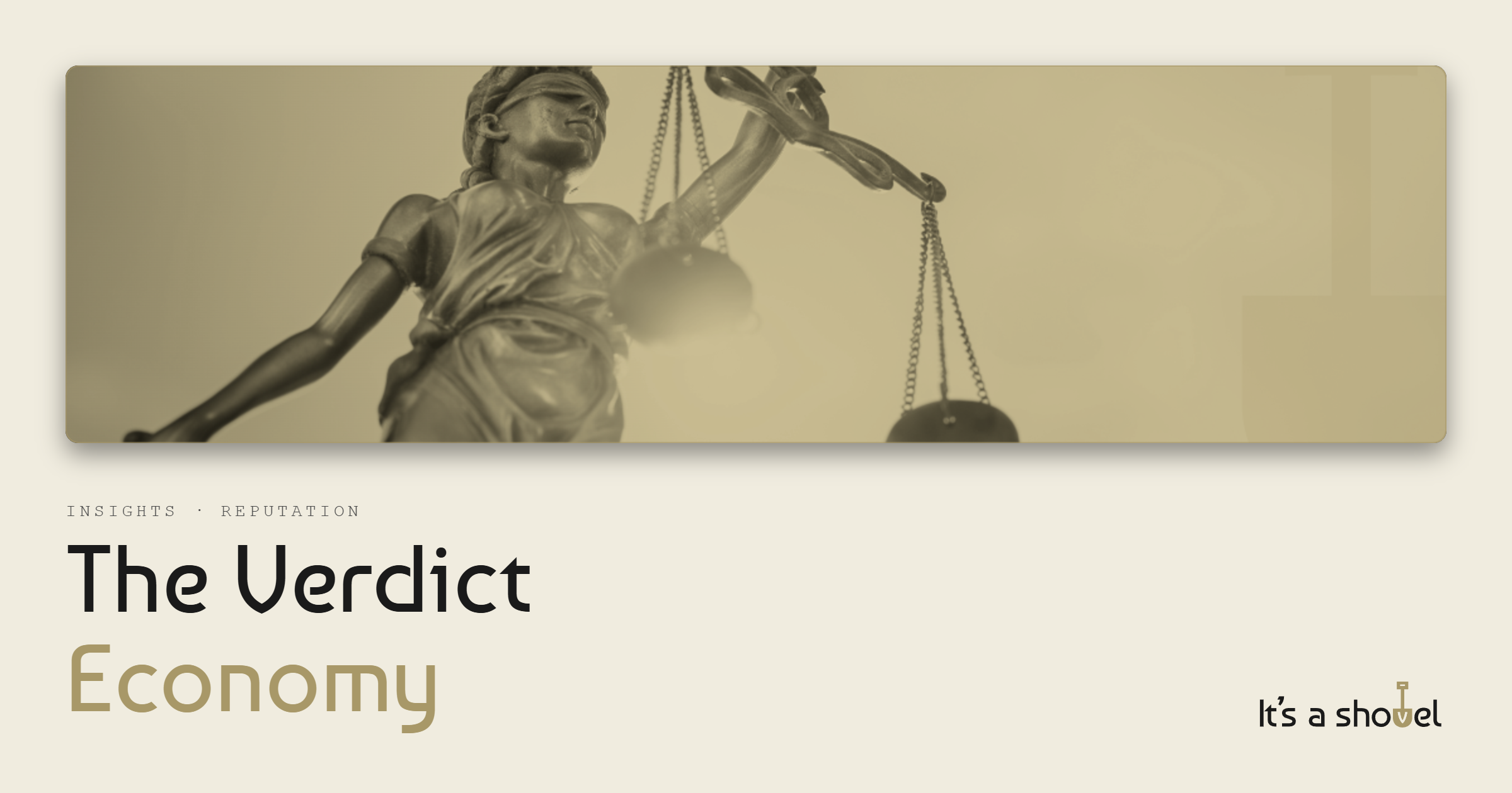 The Verdict Economy