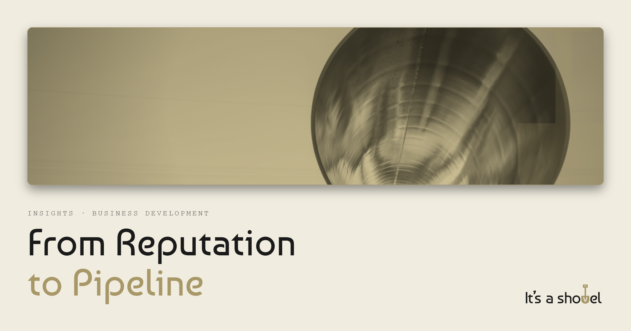 From Reputation to Pipeline
