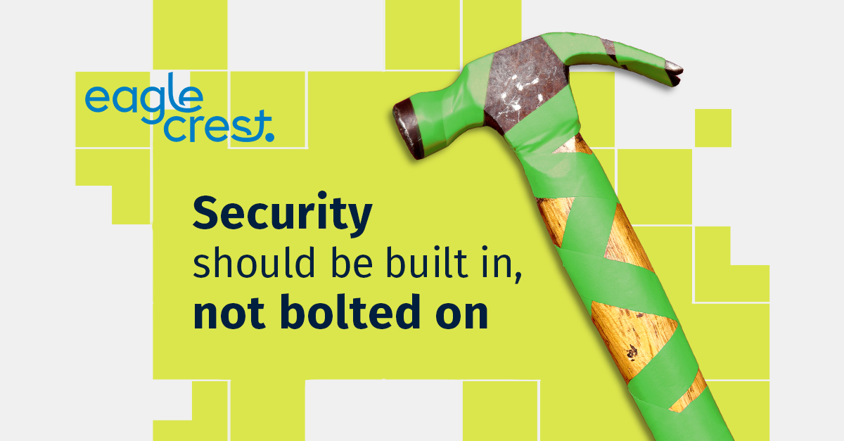 BLOG | Is Your Security Built Into Your Operations or Added On Later?