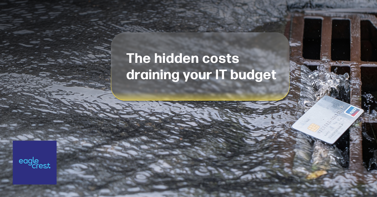 BLOG | The Hidden Costs Quietly Draining Your IT Budget