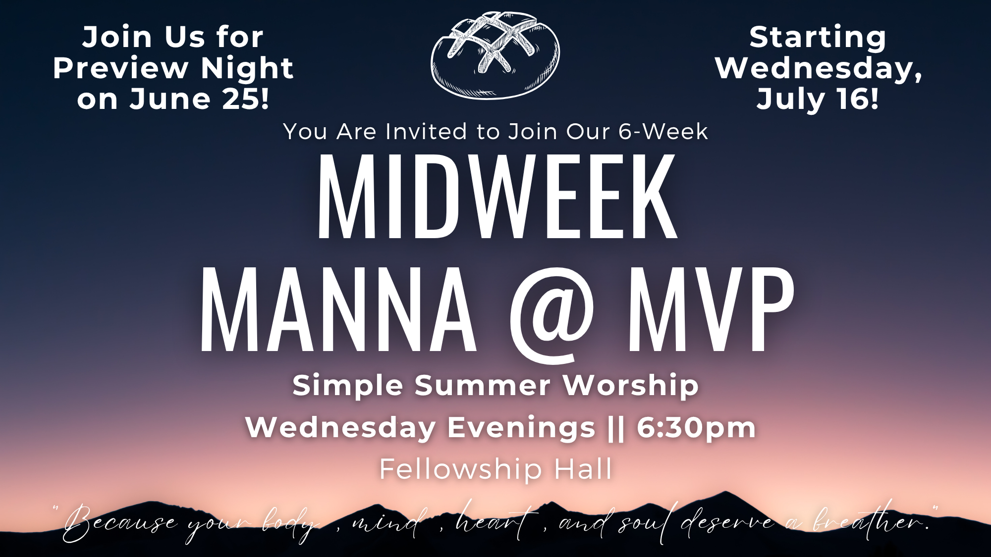 Midweek Manna @ MVP || Week Five