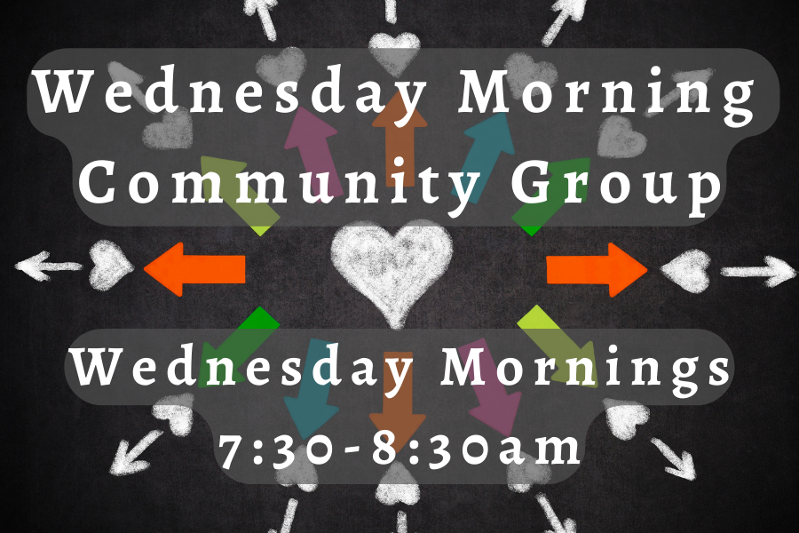 Wednesday Morning  Community Group