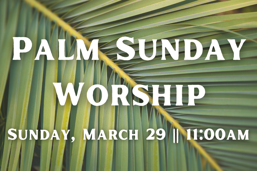Palm Sunday Worship
