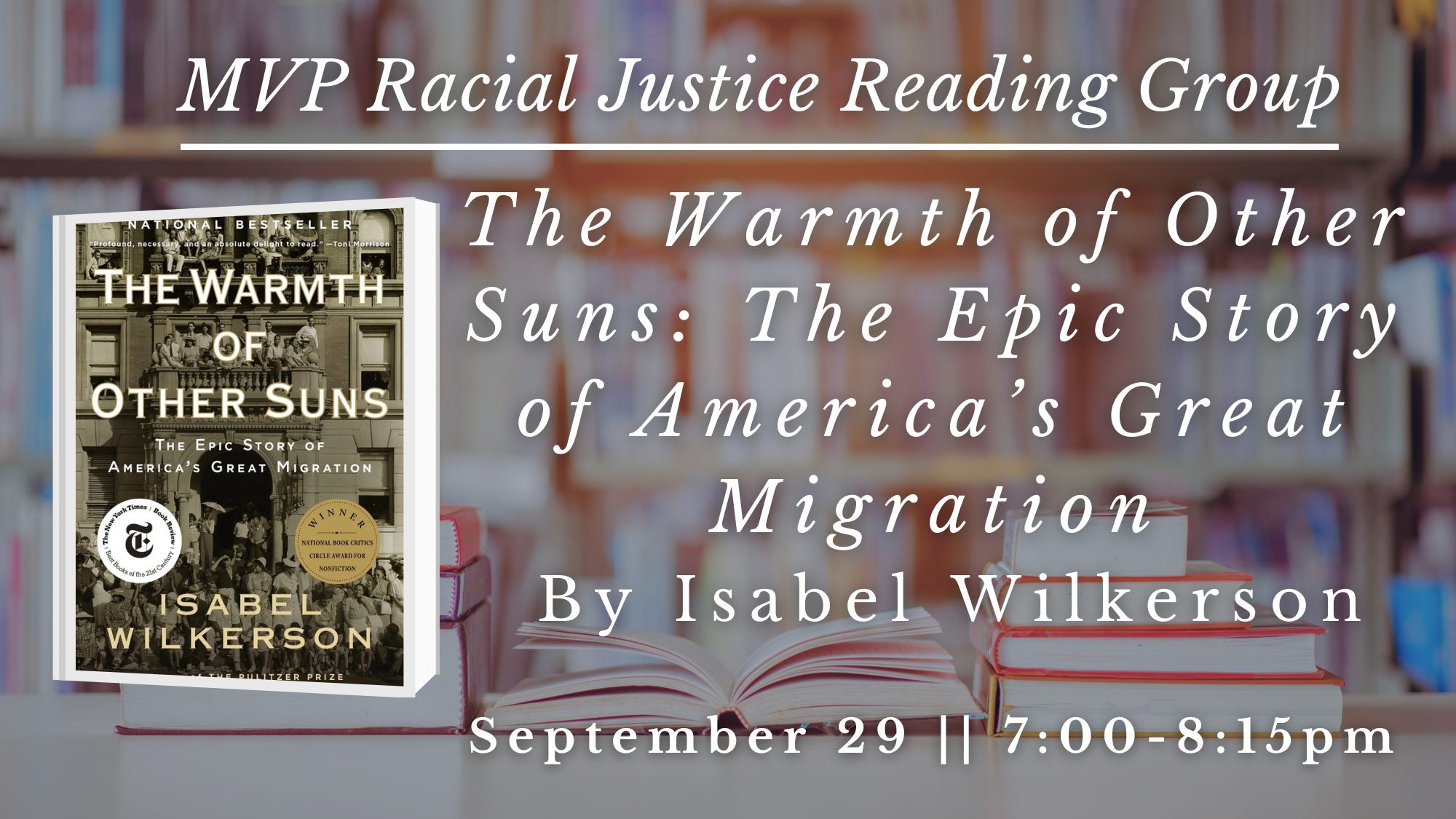Racial Justice Reading Group || The Warmth of Other Suns by Isabel Wilkerson