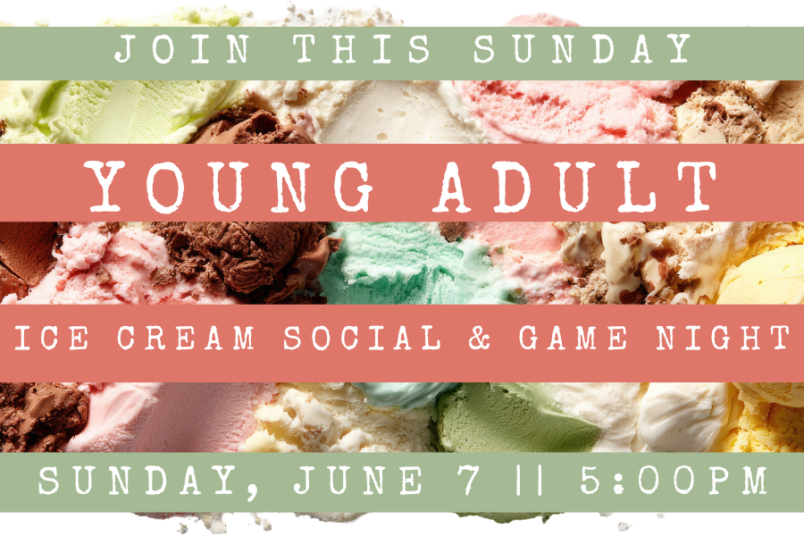 Young Adult Ice Cream Social &amp; Game Night