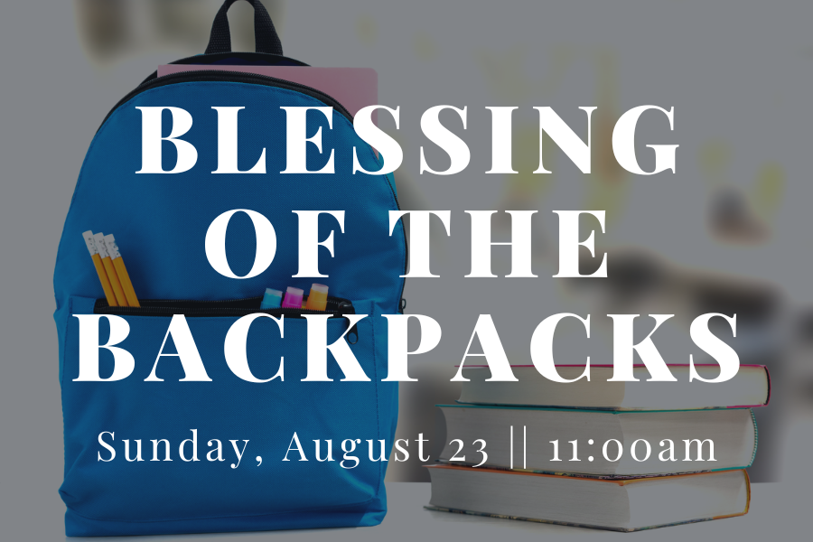 Blessing of the Backpacks