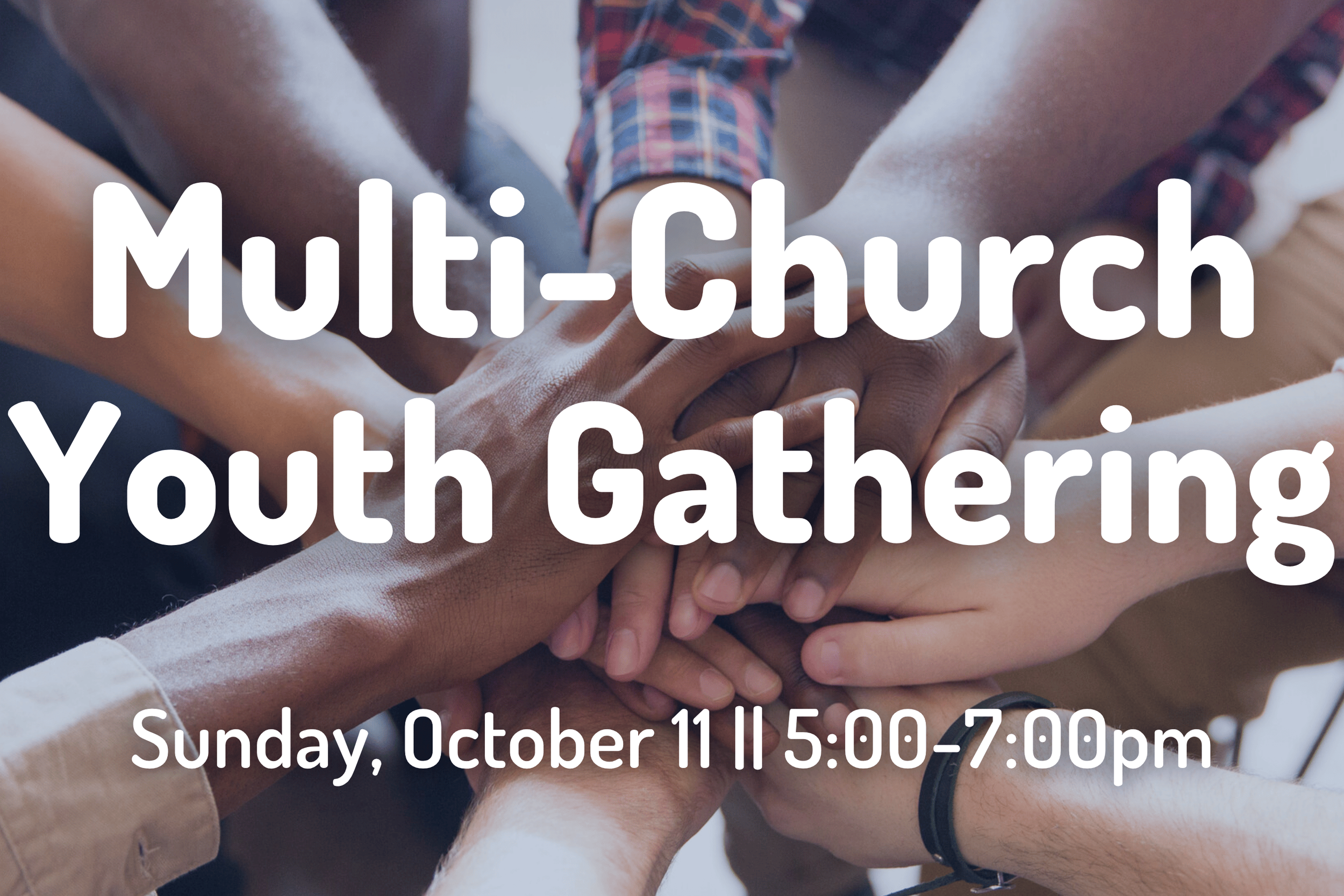 Multi-Church Youth Gathering