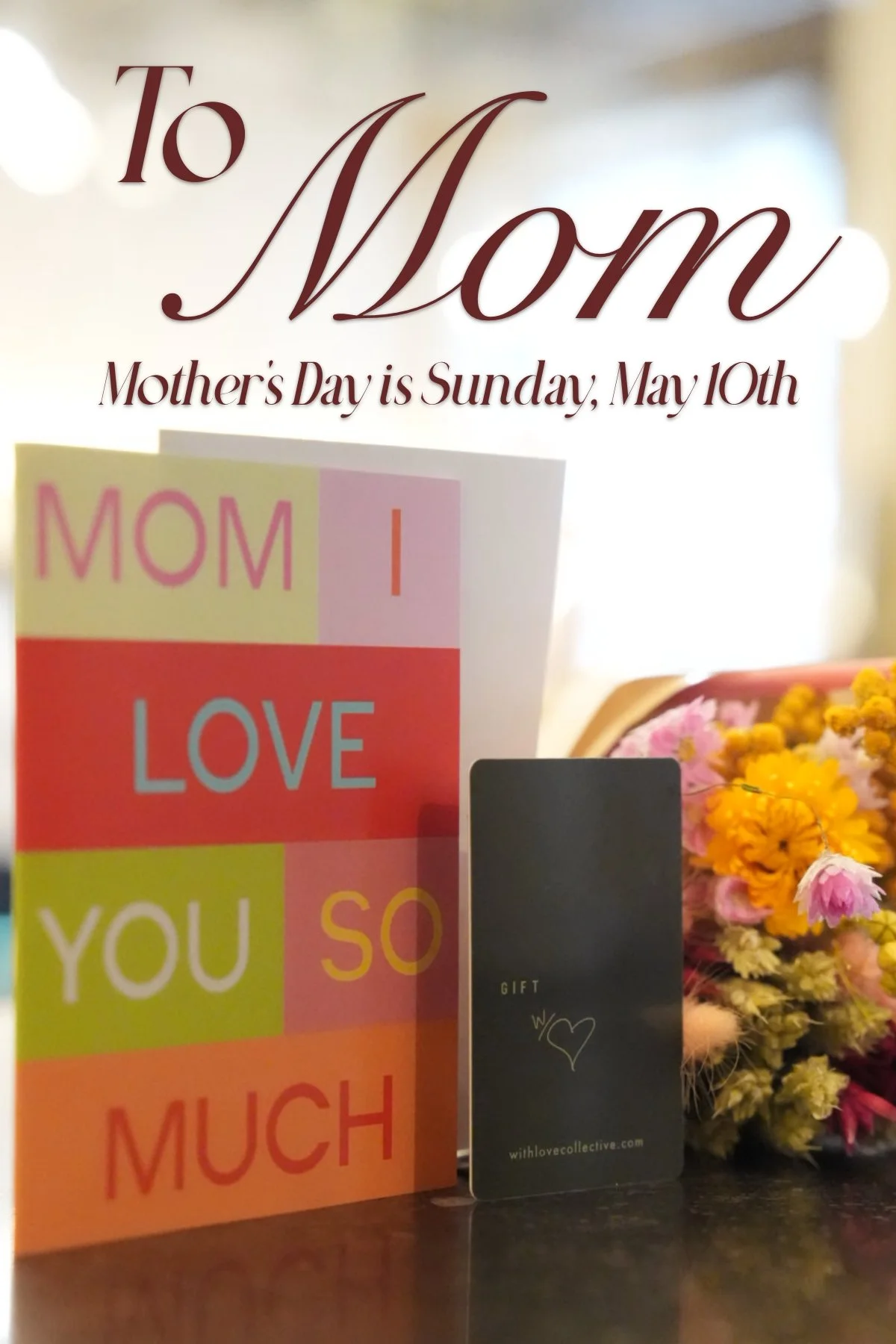 To Mom, withlove Gift Set