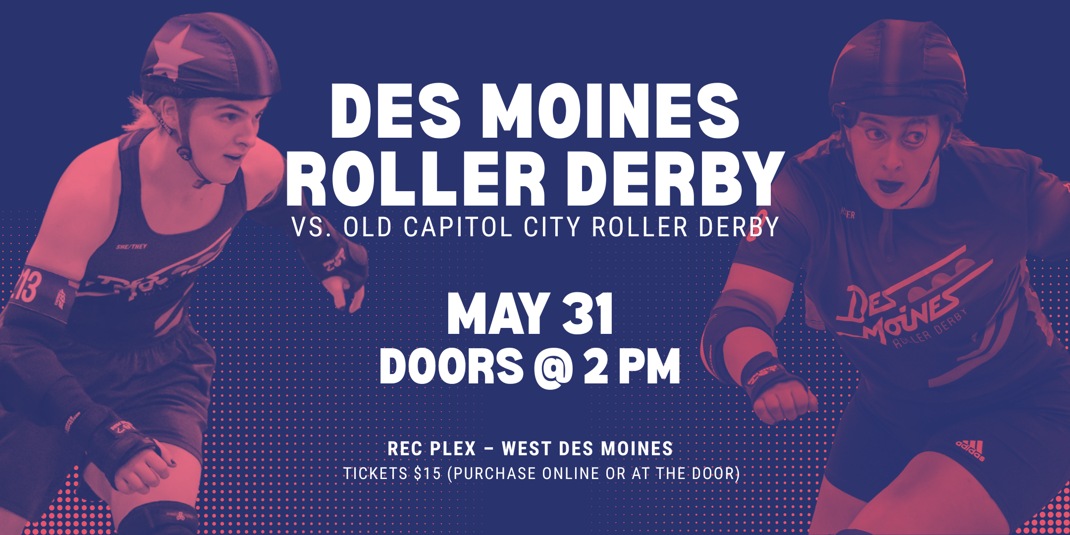 Home Bout: Des Moines Roller Derby vs. Old Capitol City Roller Derby