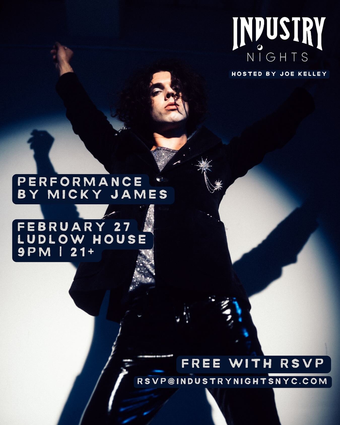 🪩Come hang with us and @themickyjamesmusic on Tuesday, February 27th! 

Doors: 9pm
Ludlow House (139 Ludlow st)
21+
Free with RSVP
RSVP@industrynightsnyc.com