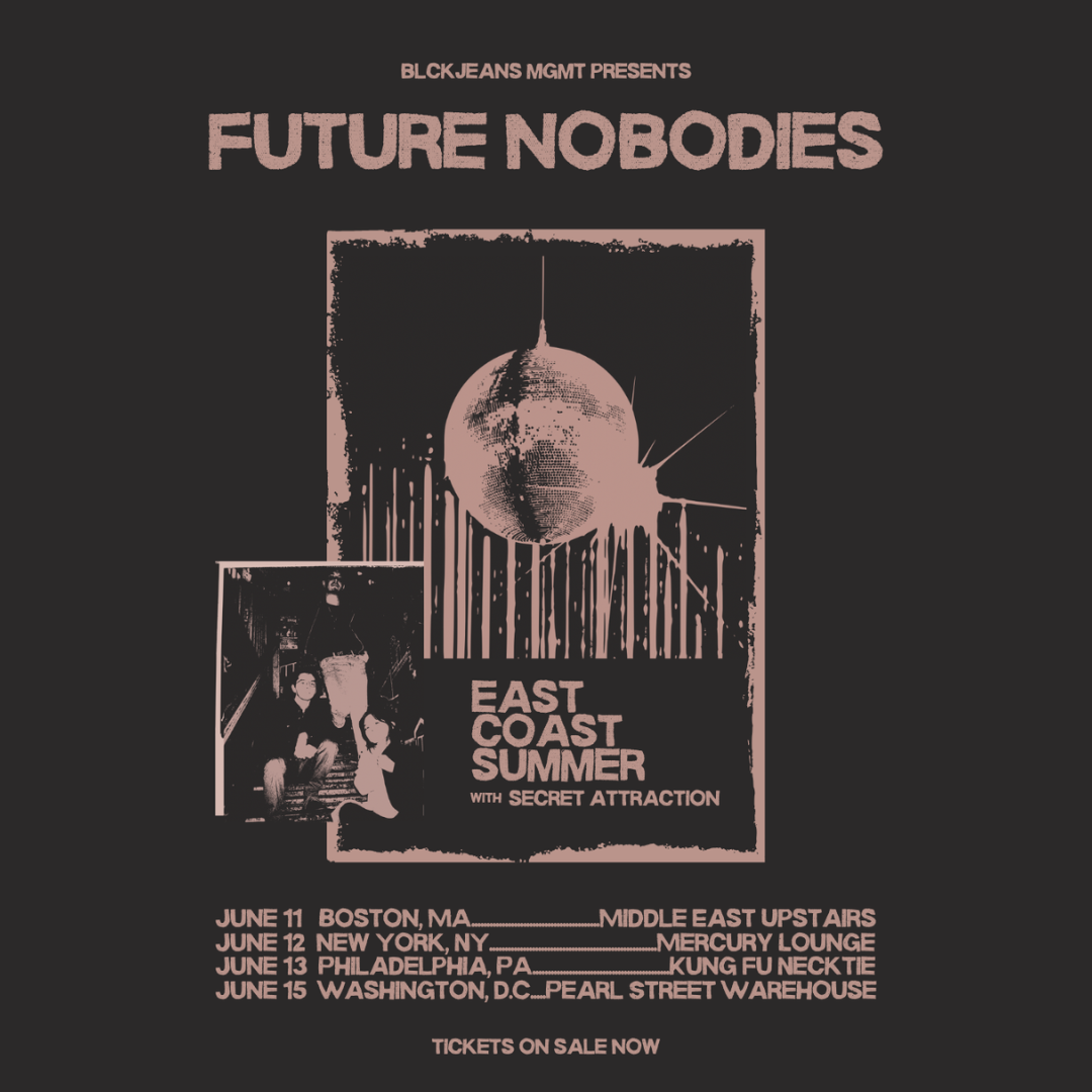 Future Nobodies East Coast Summer