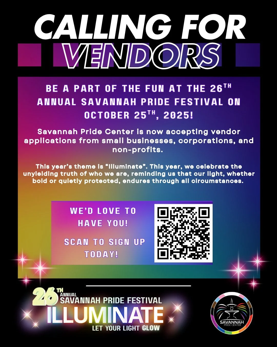 The Savannah Pride Festival turns 26 this year! Help us celebrate our beautiful community as we take over the Forsyth Park lawn with music, art, connection, and fun! 

We are now accepting vendor applications from small businesses, corporations and n
