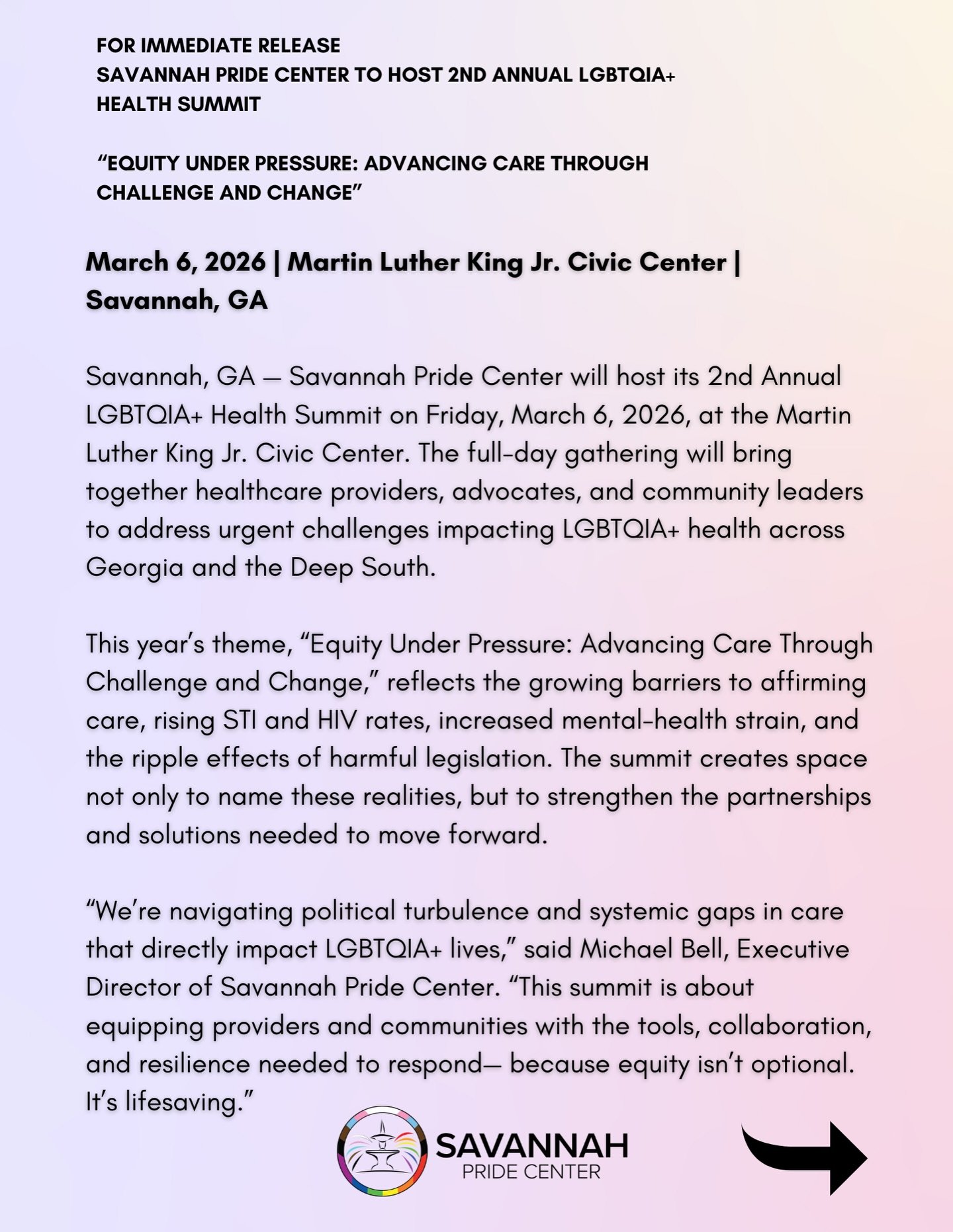On March 6, 2026, Savannah Pride Center will host our 2nd Annual LGBTQIA+ Health Summit at the Martin Luther King Jr. Civic Center.

This year&rsquo;s theme- Equity Under Pressure: Advancing Care Through Challenge and Change- speaks to exactly where 