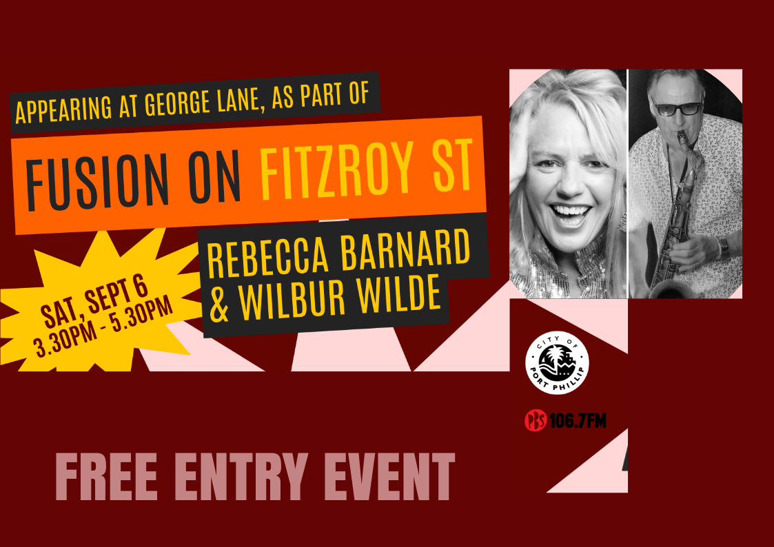 Fusion on Fitzroy Street at George Lane with Rebecca Barnard & Wilbur Wilde
