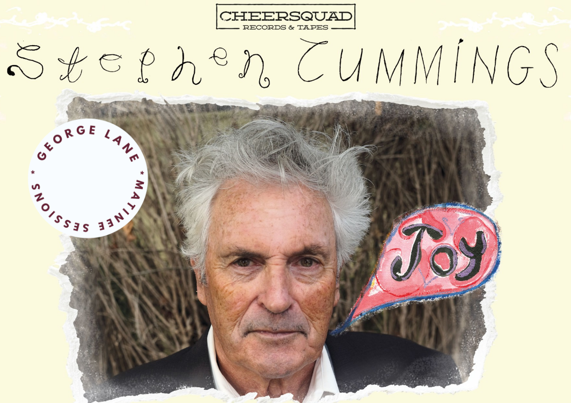 Stephen Cummings - EP Release Show + Leah Senior (George Lane Matinee Sessions)