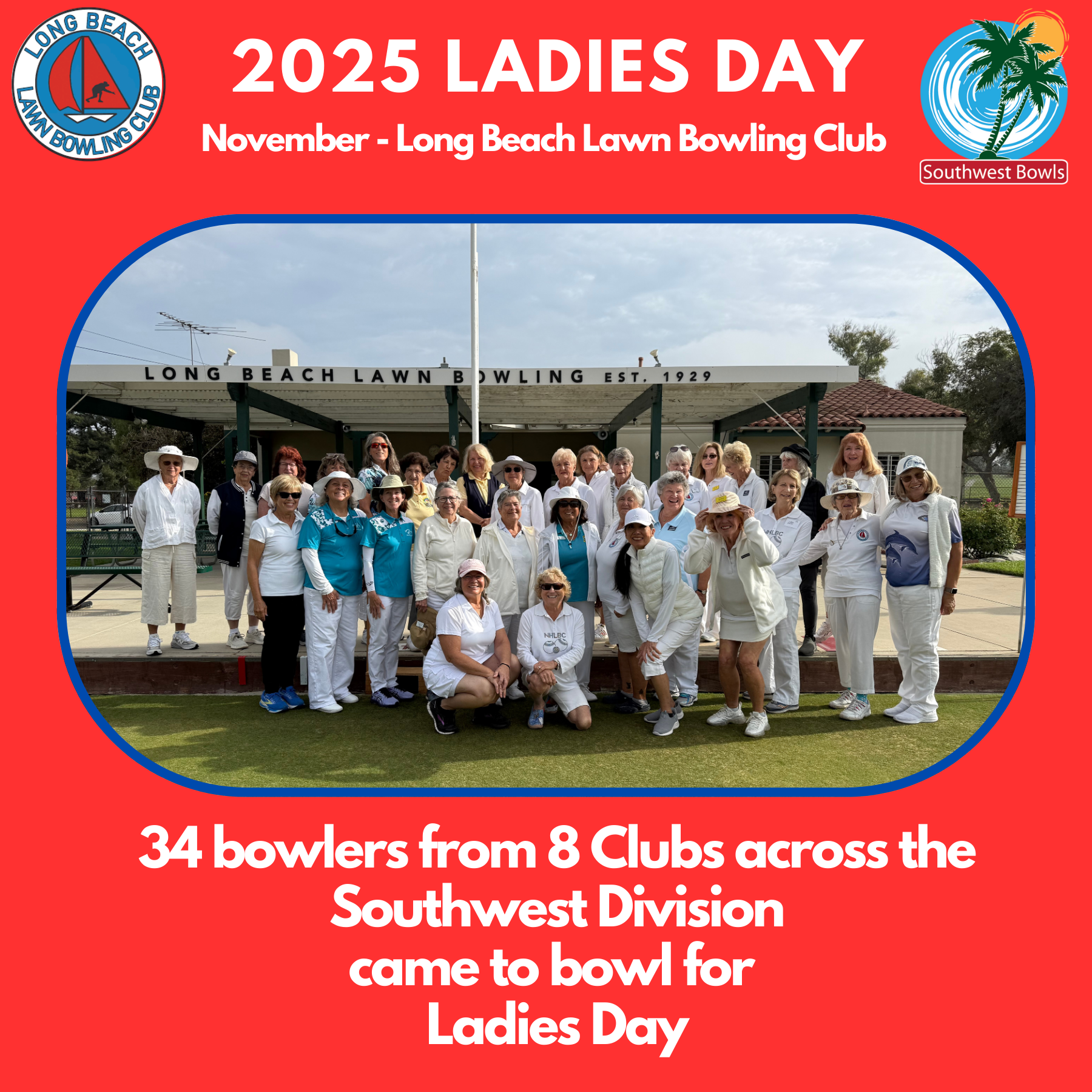 November 12, 2025, Ladies Day @ Long Beach Lawn Bowling Club.
