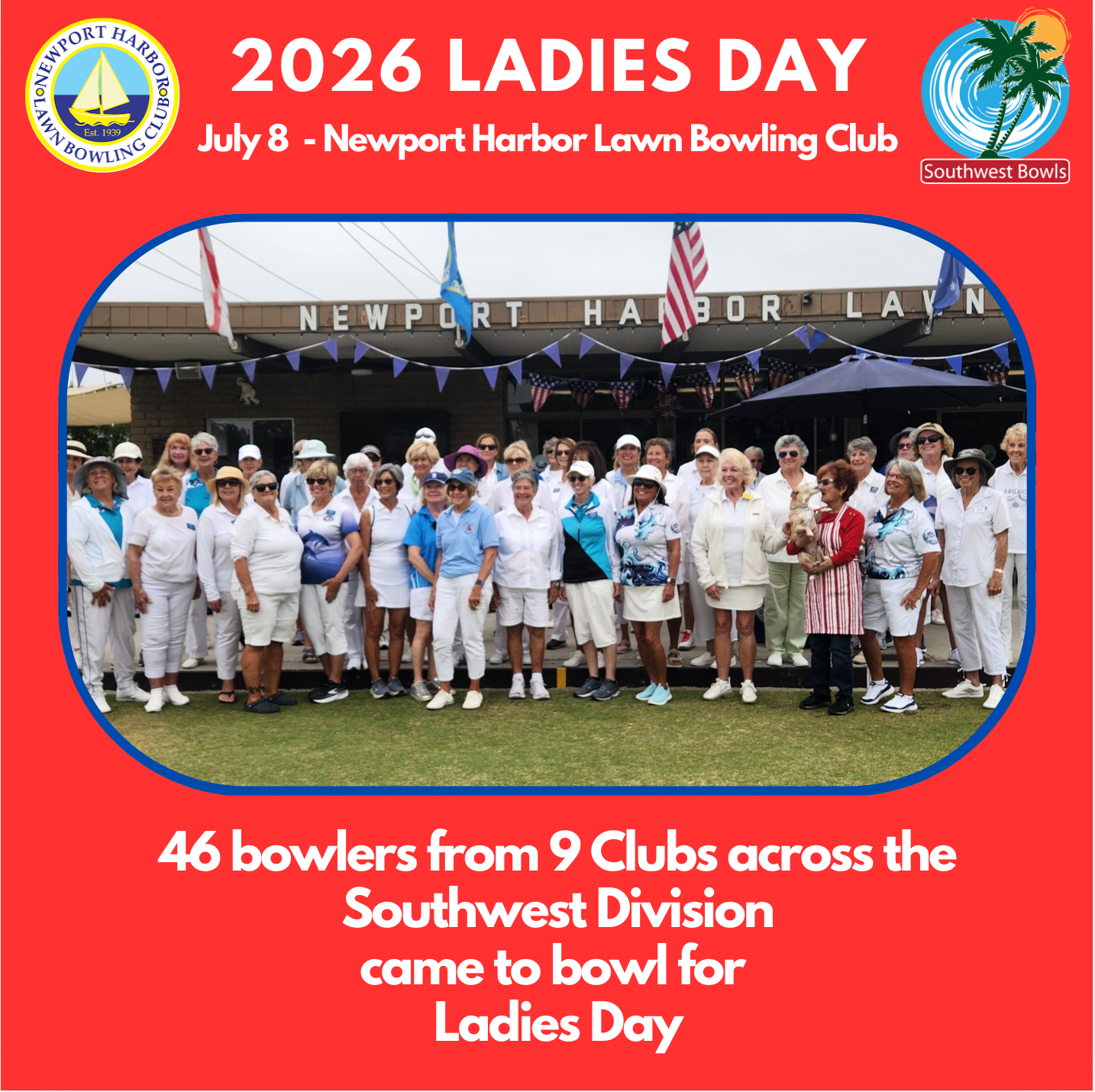 July 8, Newport Beach Lawn Bowling Club