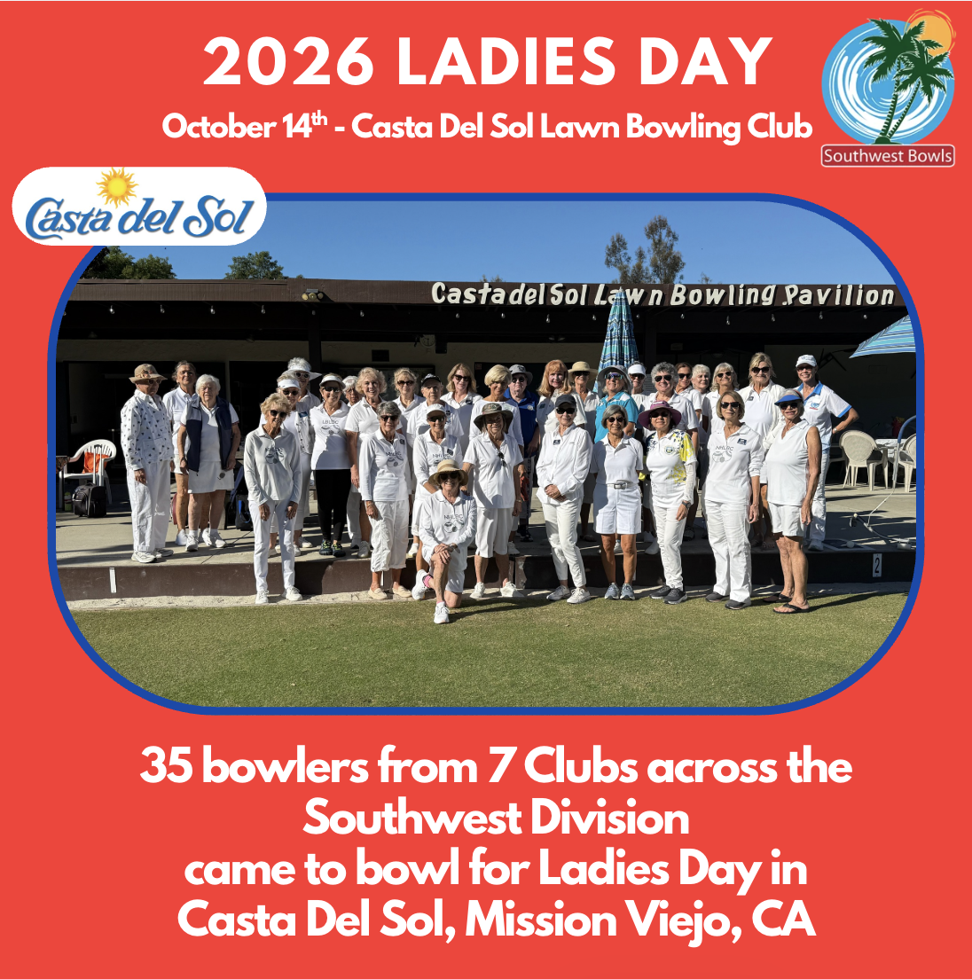 Oct. 14, Casta del Sol Lawn Bowling Club — Southwest Lawn Bowls