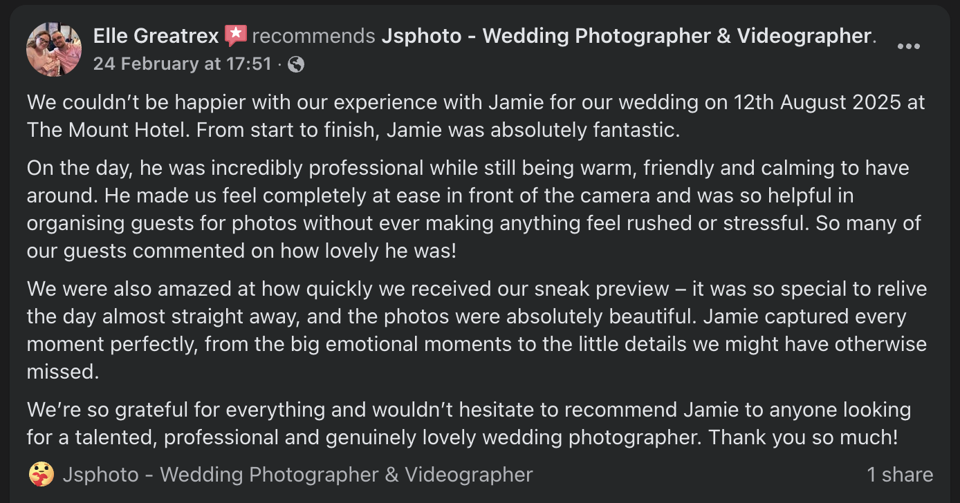 Screenshot of a Facebook review praising wedding photographer Jamie for a 2025 wedding at The Mount Hotel, highlighting Jamie's professionalism, friendliness, and skill in capturing moments.