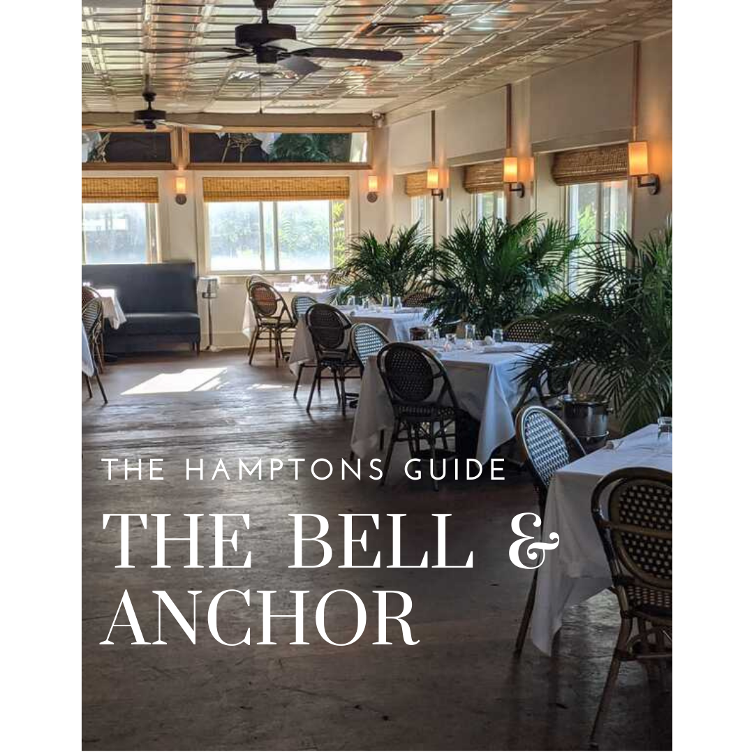 The Hamptons: The Bell &amp; Anchor