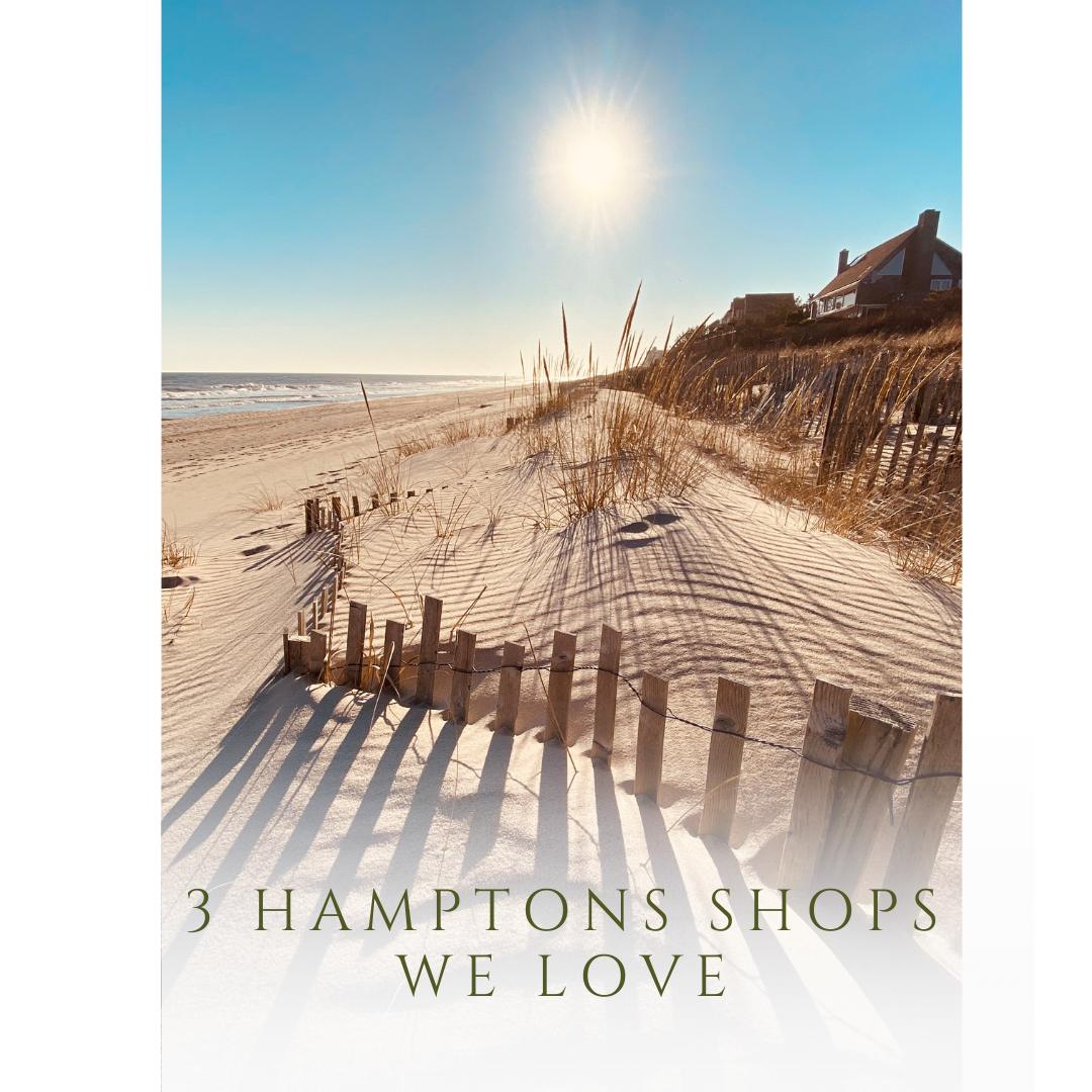 Labor Day Weekend in The Hamptons: 3 Shops we love 
