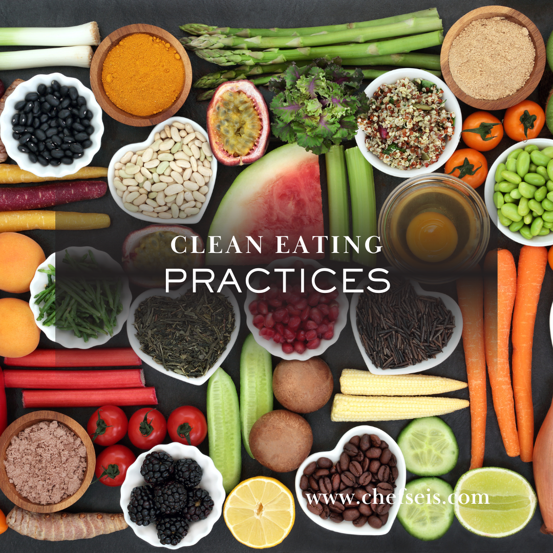 Clean Eating Practices 