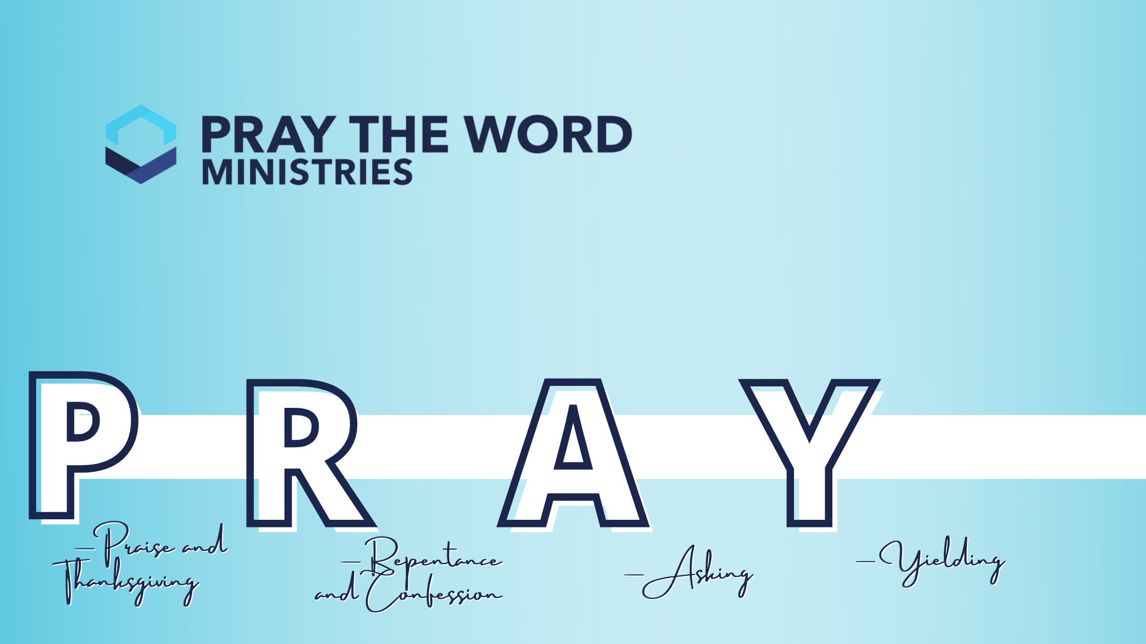 What We Do — Pray the Word Ministries