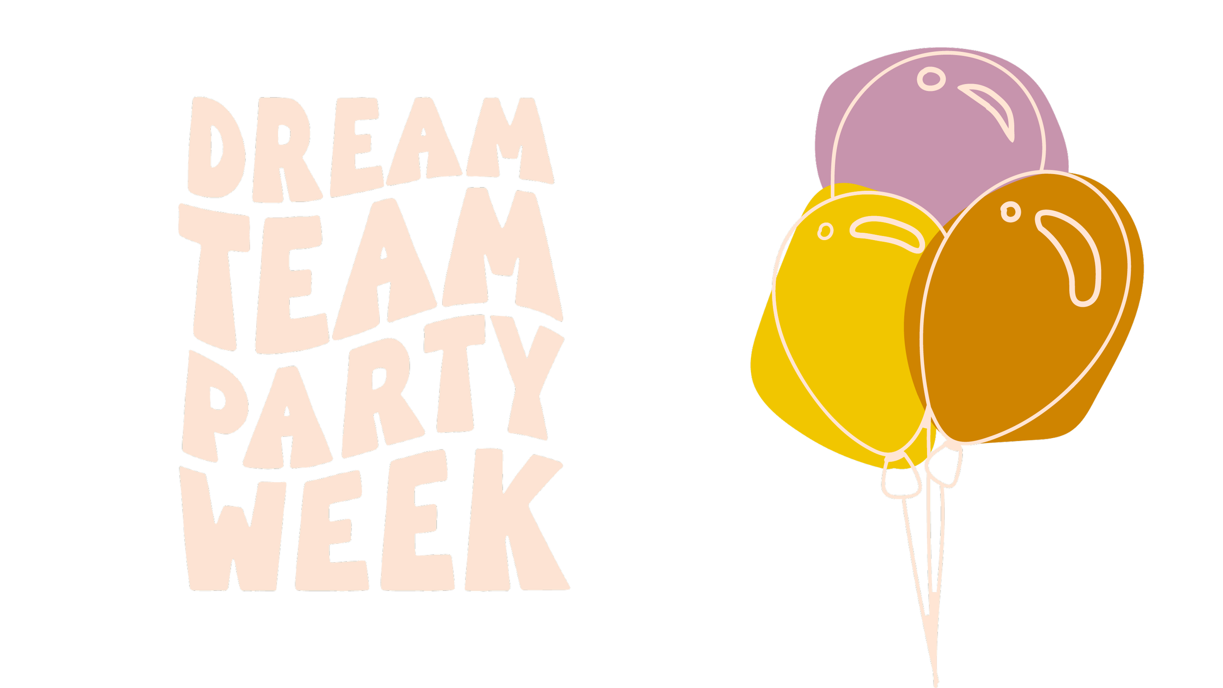 Dream Team Party Week — Cloverhill Church