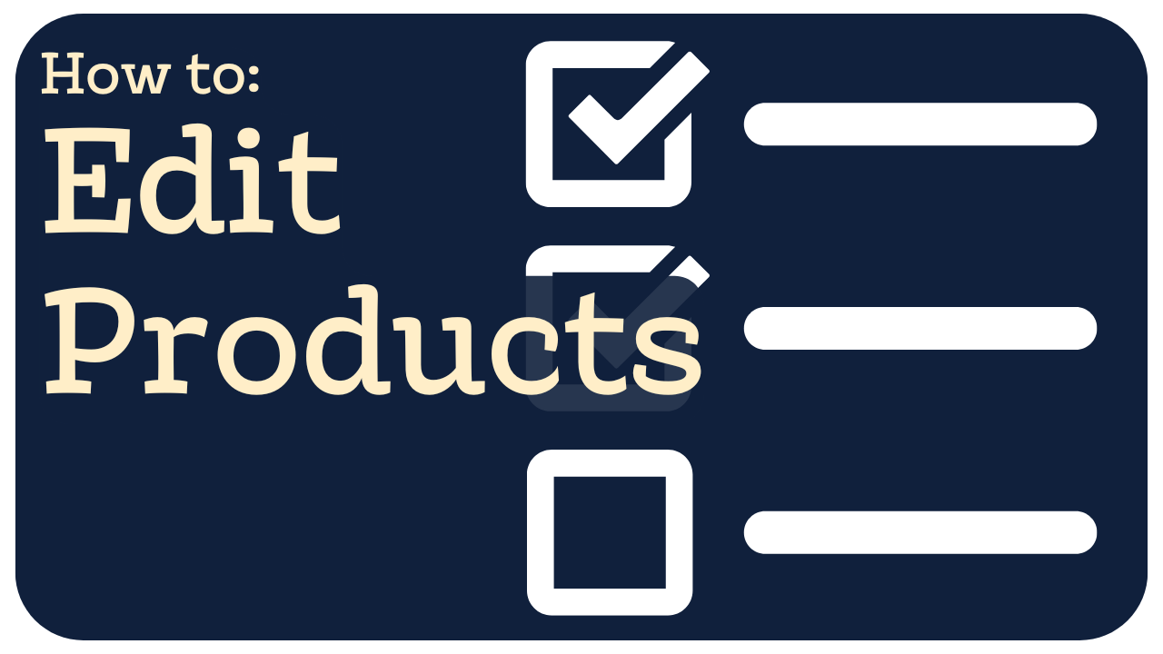 how to edit products