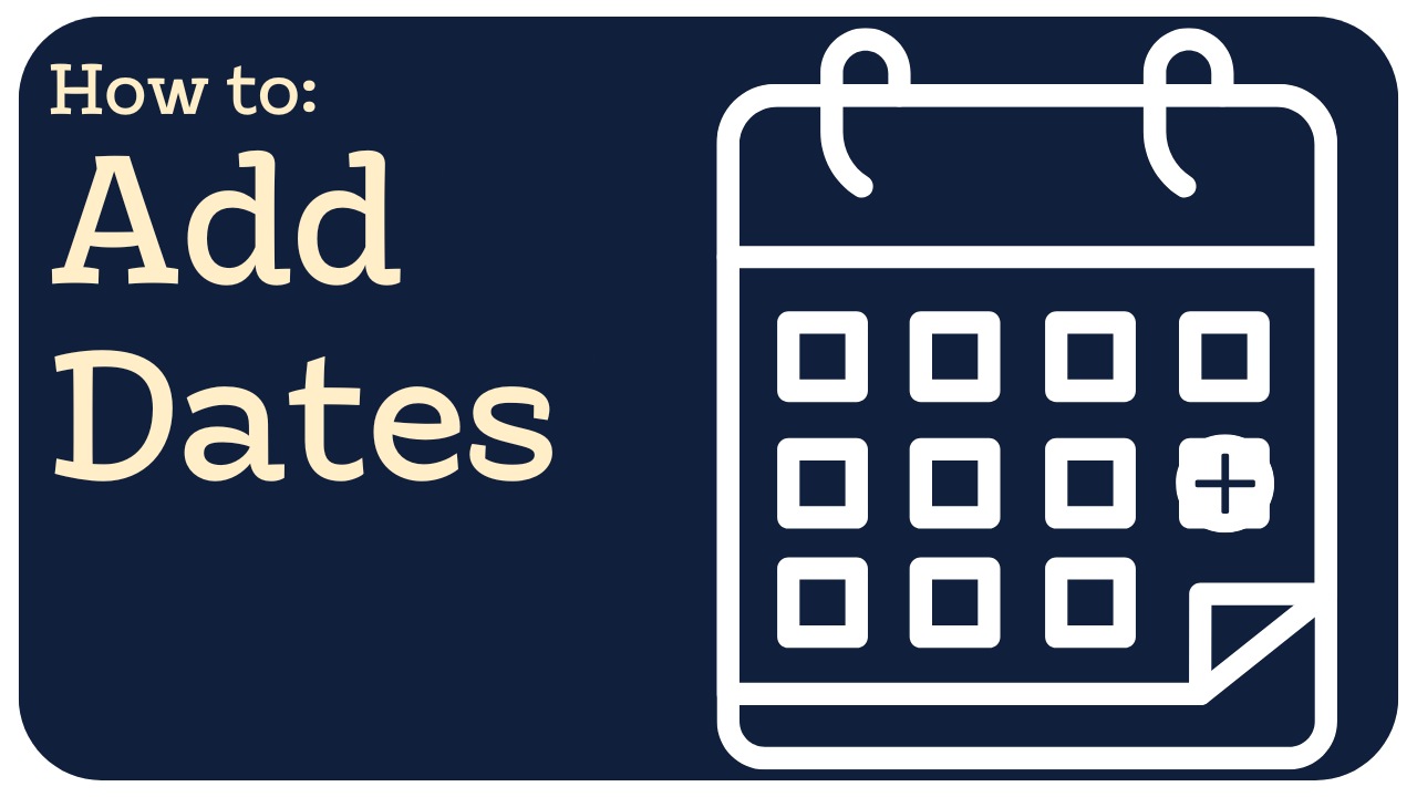 how to add dates