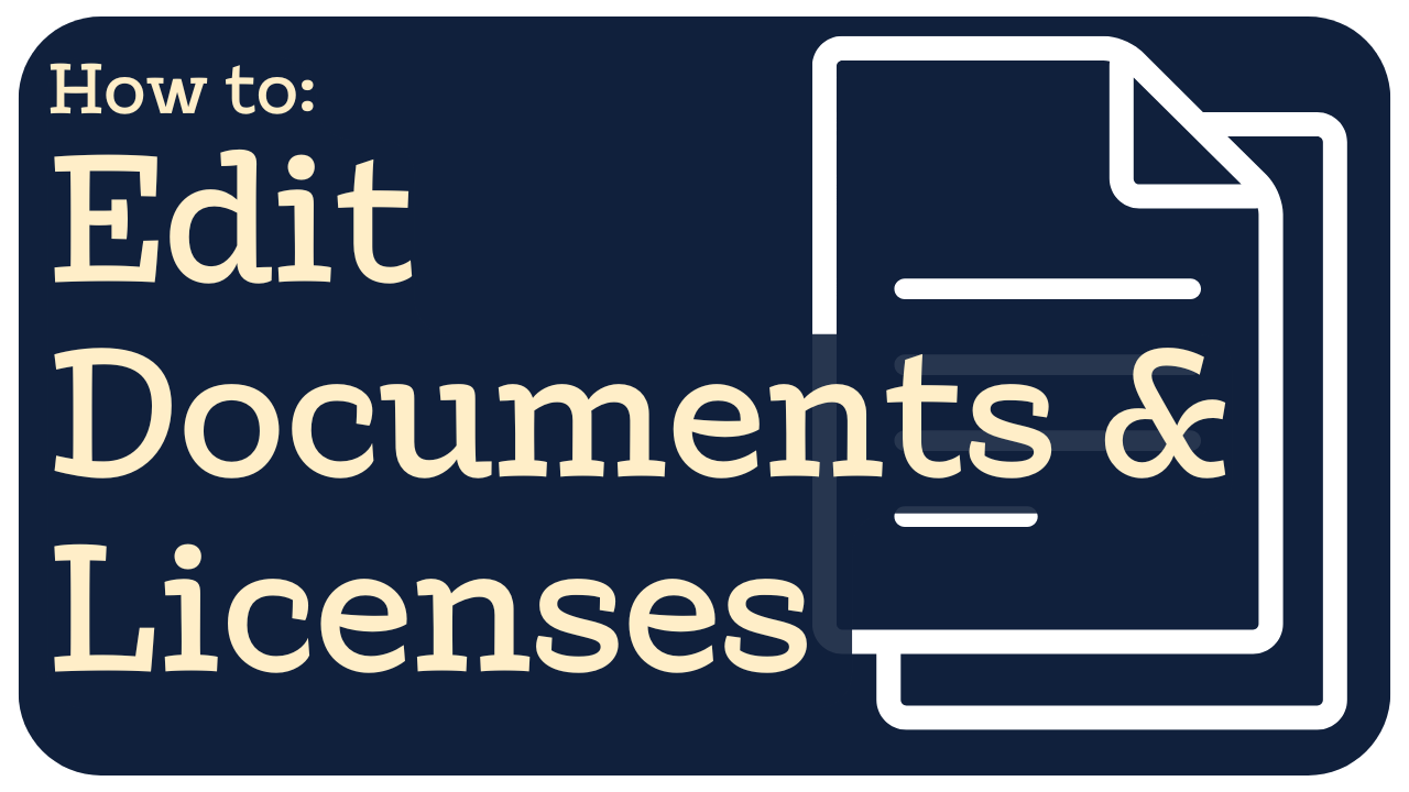 how to edit documents and licenses