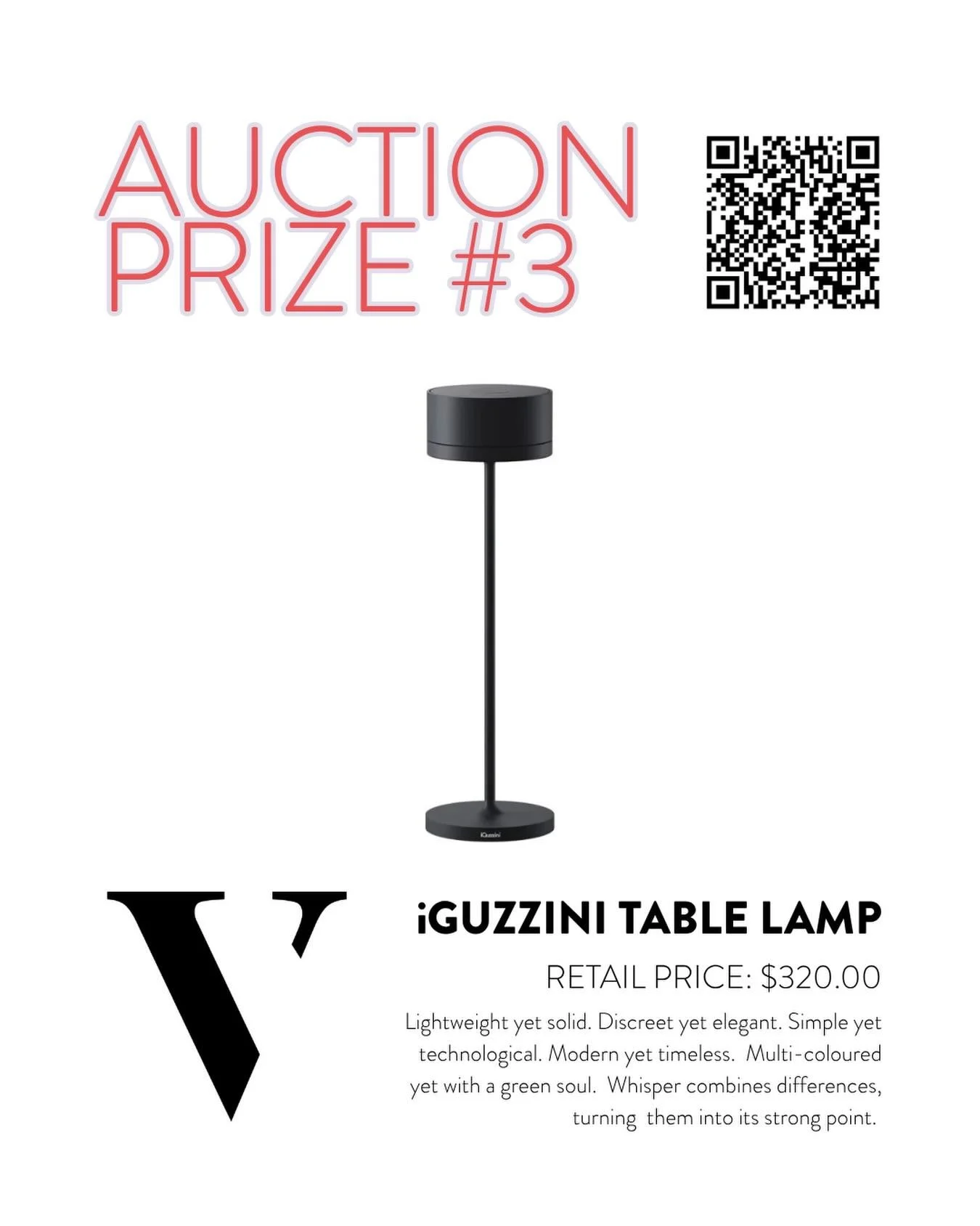 Donated by Vektra Architectural Lighting - Whisper Table Lamp

Lightweight yet solid. Discreet yet elegant. Simple yet technological. Modern yet timeless.  Multi-coloured yet with a green soul.  Whisper combines differences, turning  them into its st