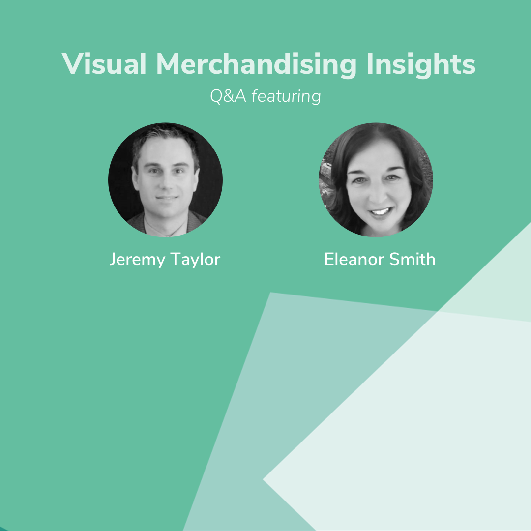 Ask the Experts : Visual Merchandising Insights