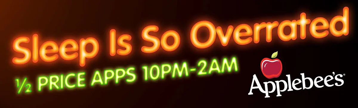 Applebees-sleep-so-overrated.jpg