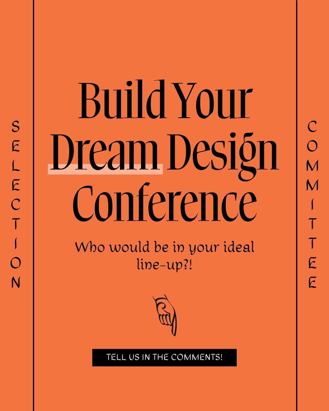 Name your favorite design heroes in the comments! We want to know your DREAM design conference line-up 👀⬇️

#goodtype #strengthinletters #artistsmeanbiz #graphicdesigner #designconference