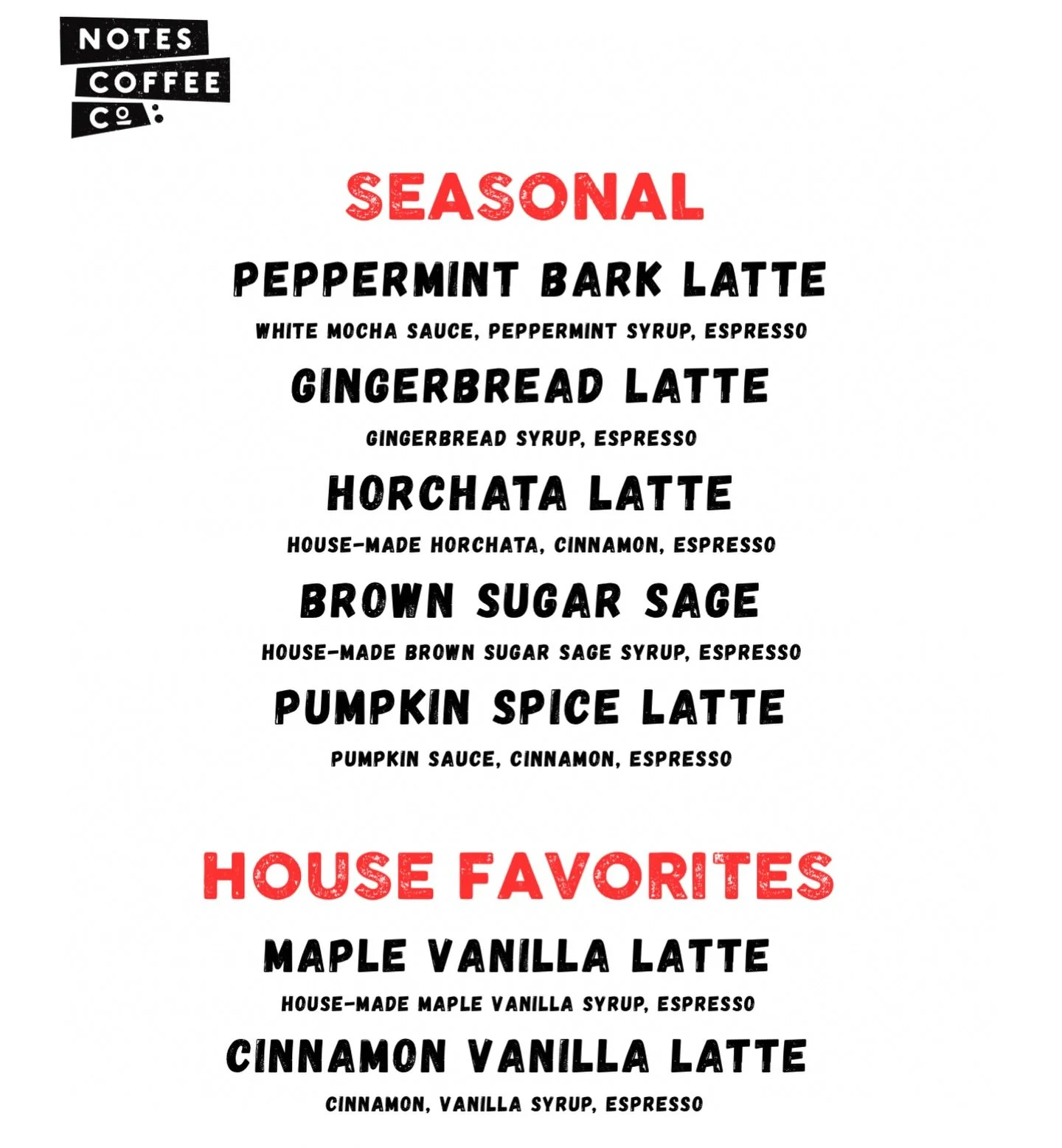 Happy Friday! We are introducing two new seasonal specials 👀
❄️ Peppermint Bark Latte
🎄Gingerbread Latte

Both available either hot or iced! See you soon to try them.