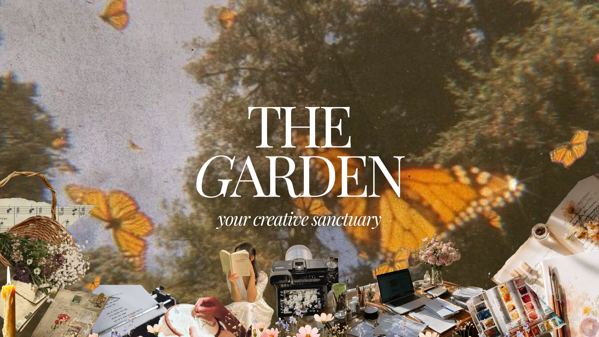 The Garden: 3 month Creative Journey
