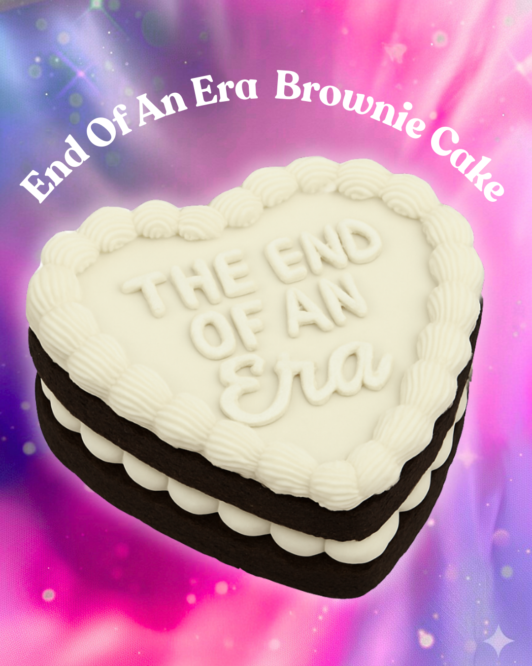 THE END OF AN ERA BROWNIE HEART CAKE