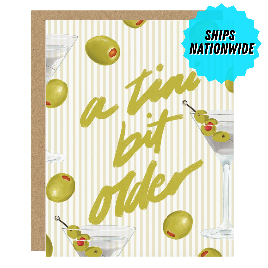 A TINI BIT OLDER BIRTHDAY CARD