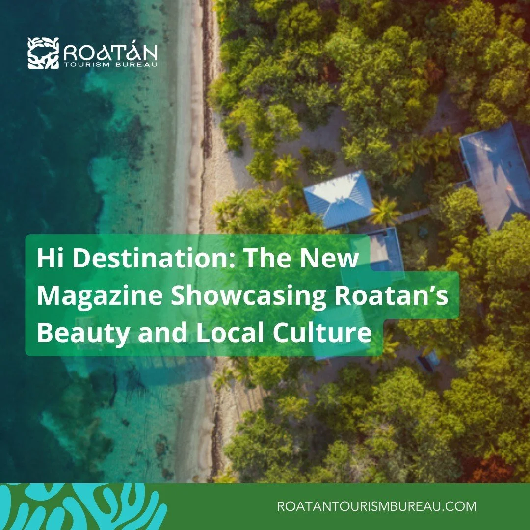 🌴✨ Introducing Hi Destination, the new magazine that brings Roatan&rsquo;s stunning beauty, vibrant culture, and local stories to life! 📸🌅 From breathtaking landscapes to the heartwarming tales of local entrepreneurs, this visual masterpiece is he