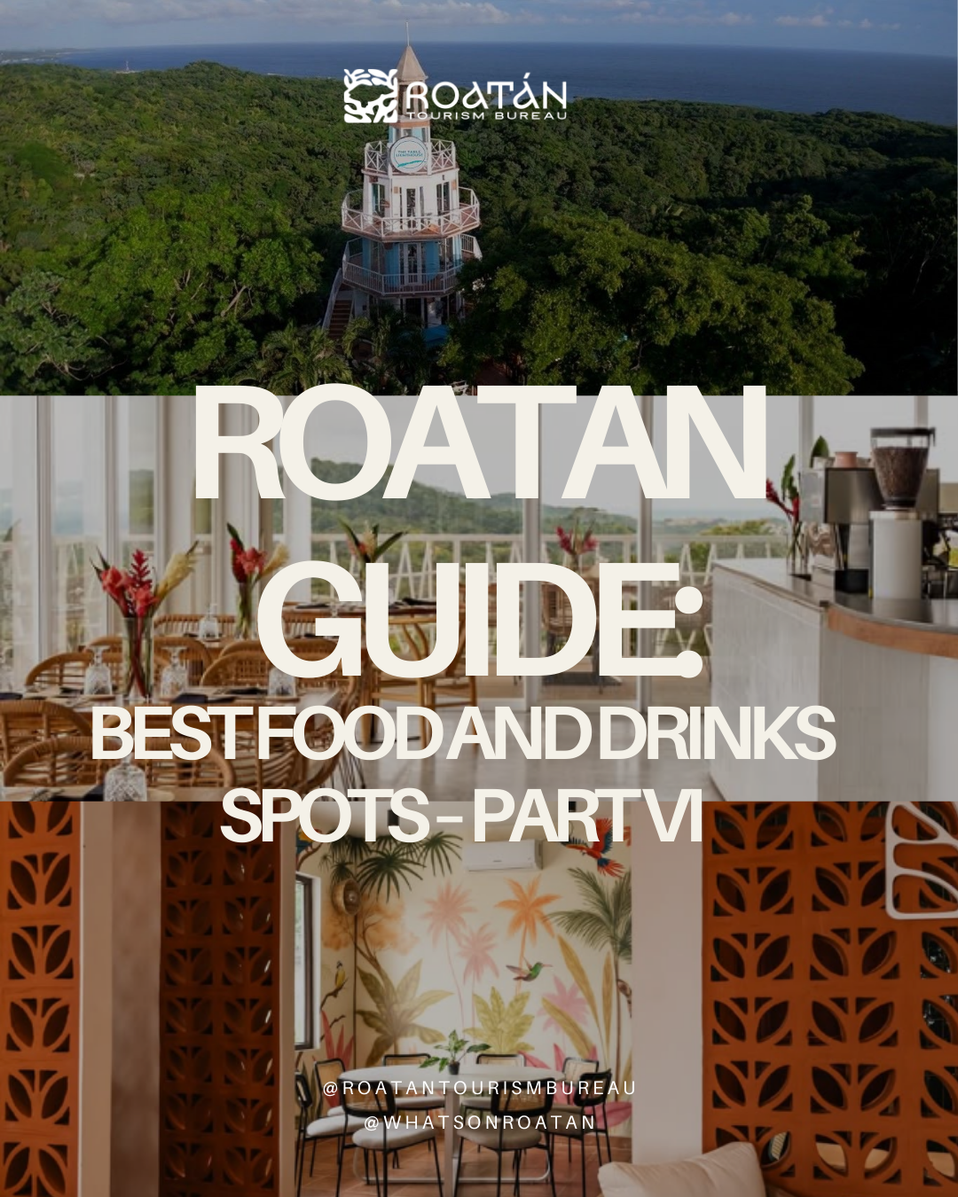 Roatan Guide: Best Food and Drinks Spots – Part VI